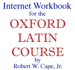 Internet Workbook for the Oxford Latin Course